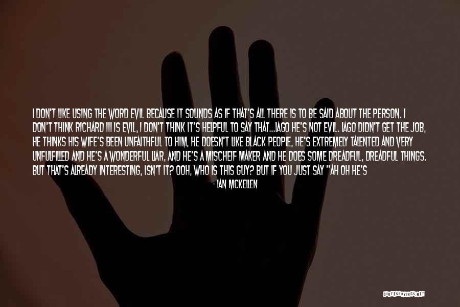 Ian McKellen Quotes 700537 Ian McKellen Quotes 700537