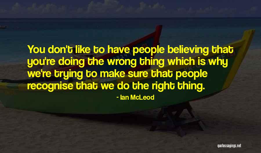 Ian McLeod Quotes 278753 Ian McLeod Quotes 278753