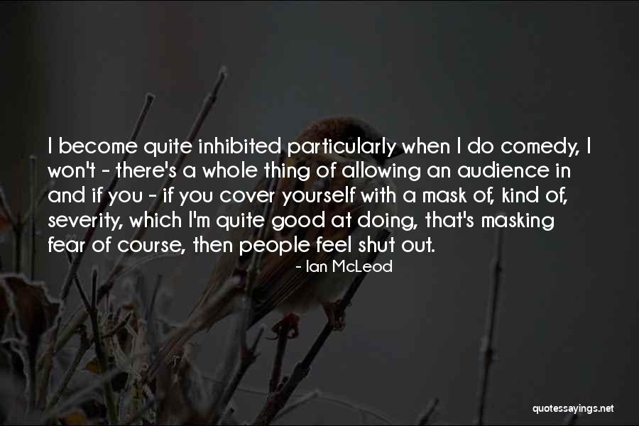 Ian McLeod Quotes 720412 Ian McLeod Quotes 720412
