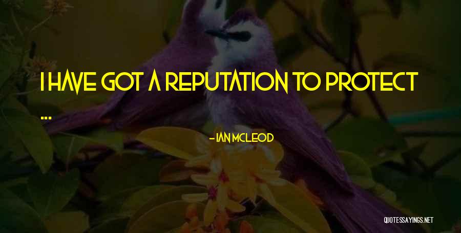 Ian McLeod Quotes 864929 Ian McLeod Quotes 864929