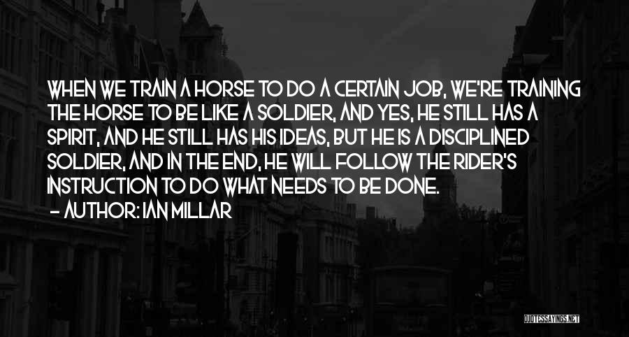 Ian Millar Quotes 1013033