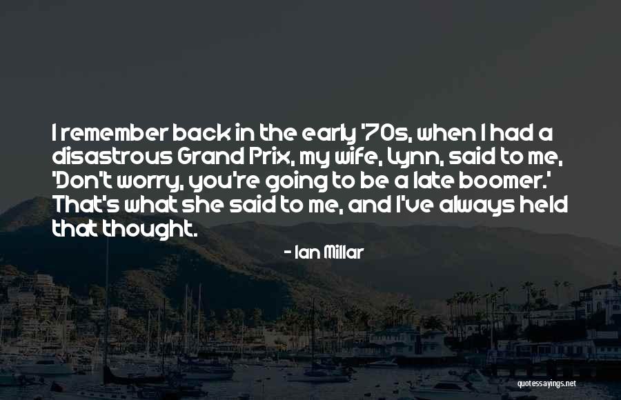 Ian Millar Quotes 2031849 Ian Millar Quotes 2031849