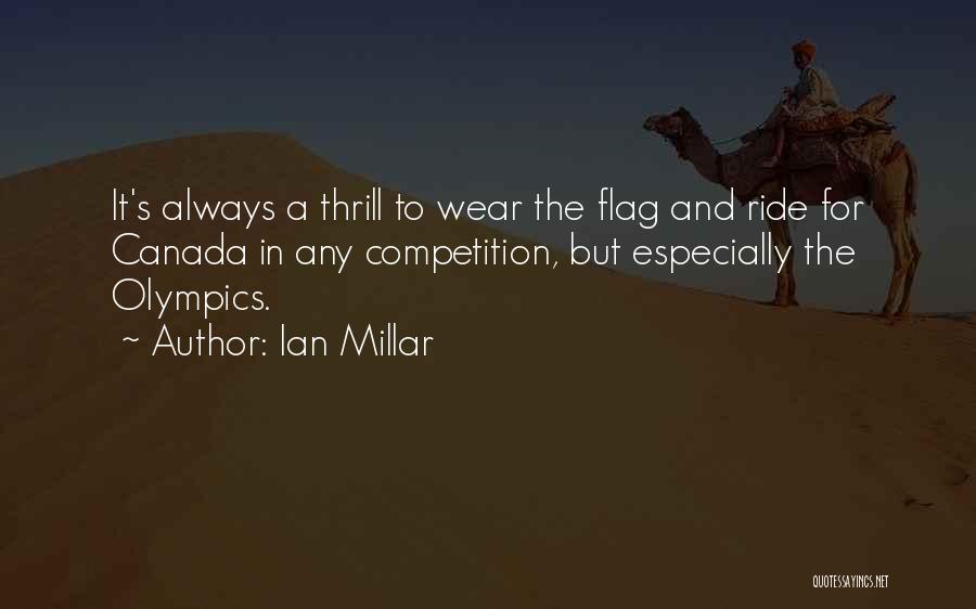 Ian Millar Quotes 2059165