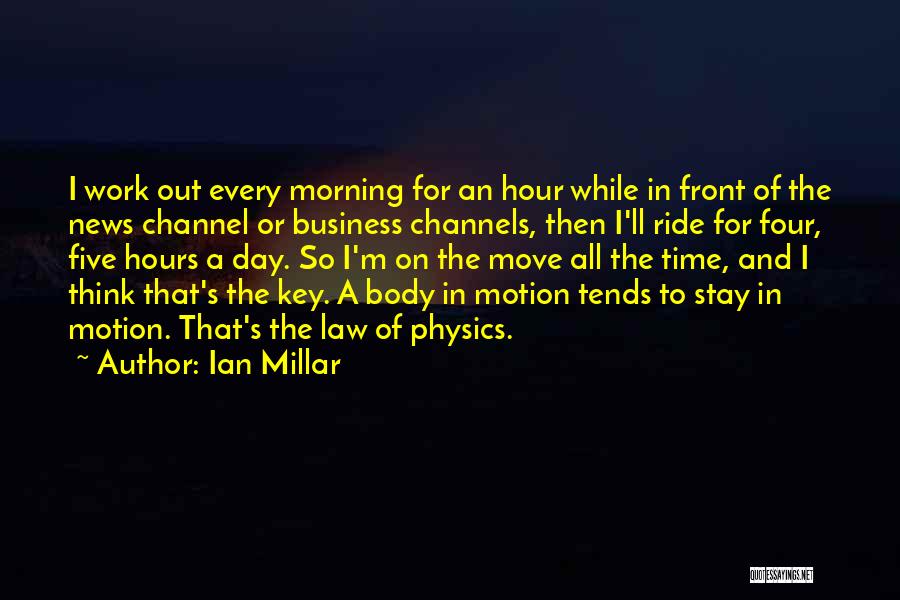 Ian Millar Quotes 575376