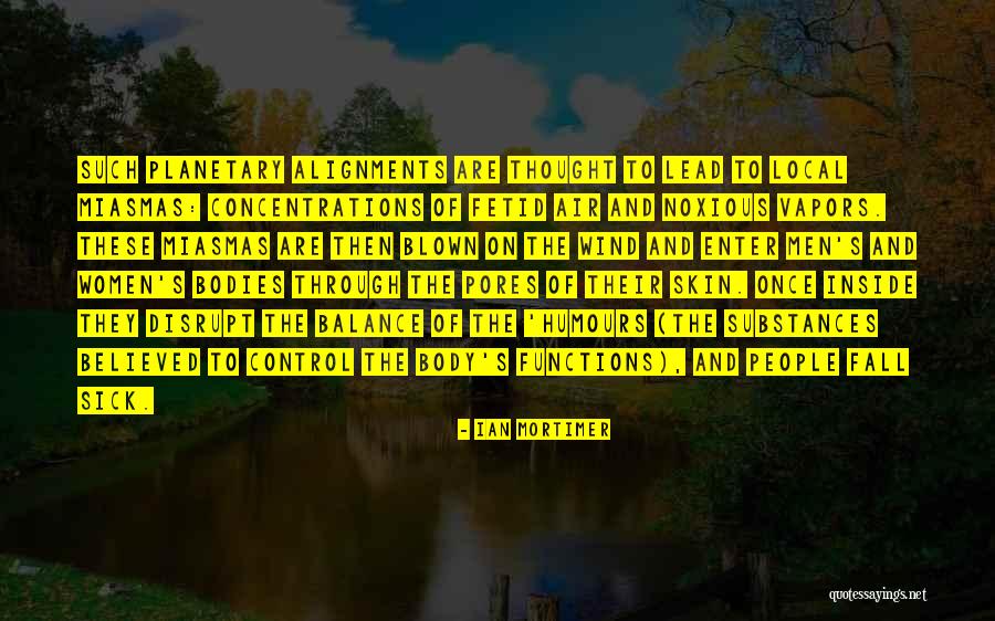 Ian Mortimer Quotes 1385520 Ian Mortimer Quotes 1385520