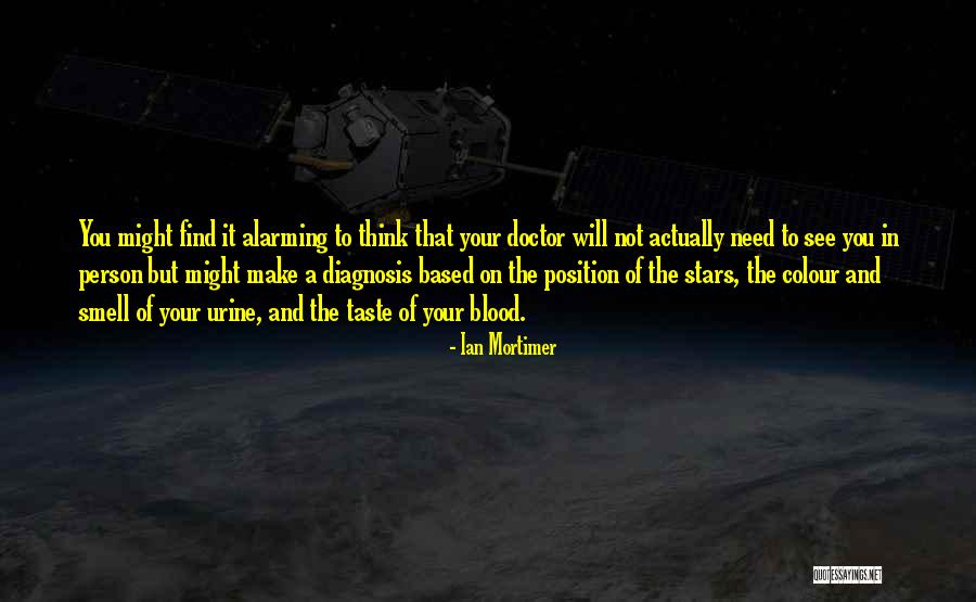 Ian Mortimer Quotes 1722932 Ian Mortimer Quotes 1722932