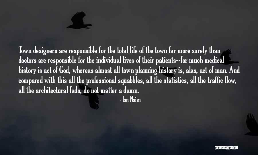 Ian Nairn Quotes 498922 Ian Nairn Quotes 498922