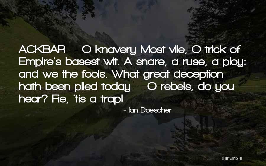 Ian O'shea Quotes By Ian Doescher Ian O'shea Quotes By Ian Doescher
