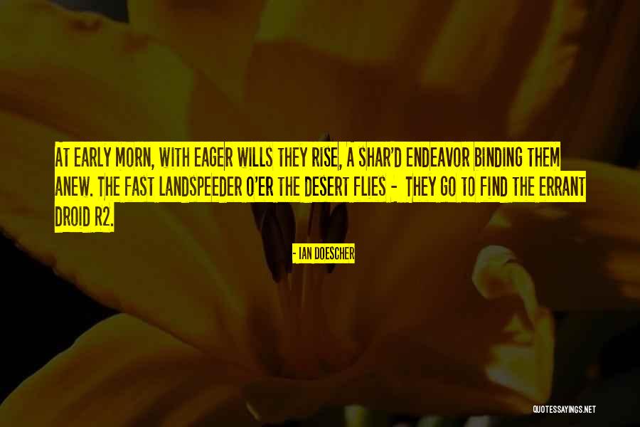 Ian O'shea Quotes By Ian Doescher Ian O'shea Quotes By Ian Doescher