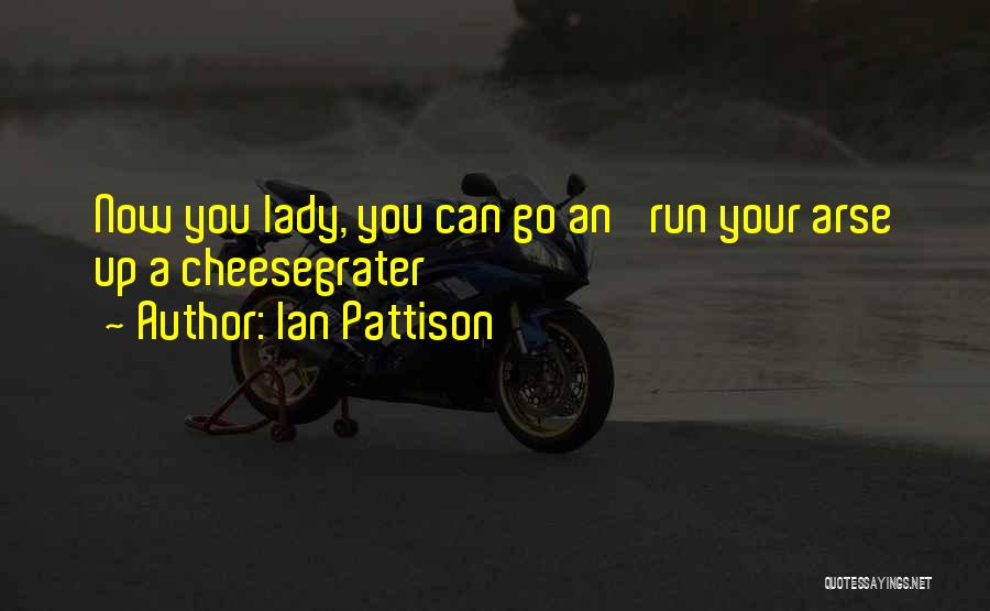 Ian Pattison Quotes 621553