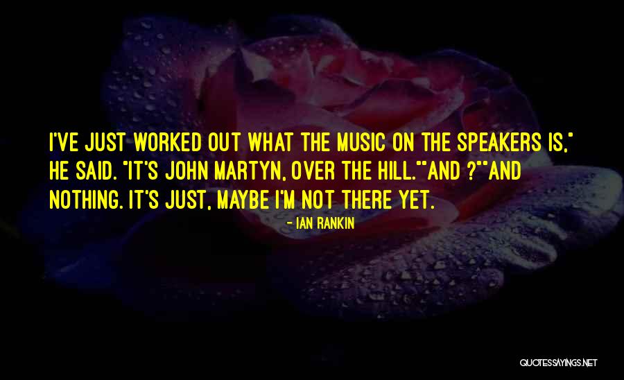 Ian Rankin Quotes 1150548