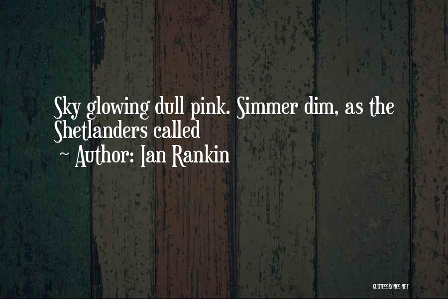 Ian Rankin Quotes 1218407