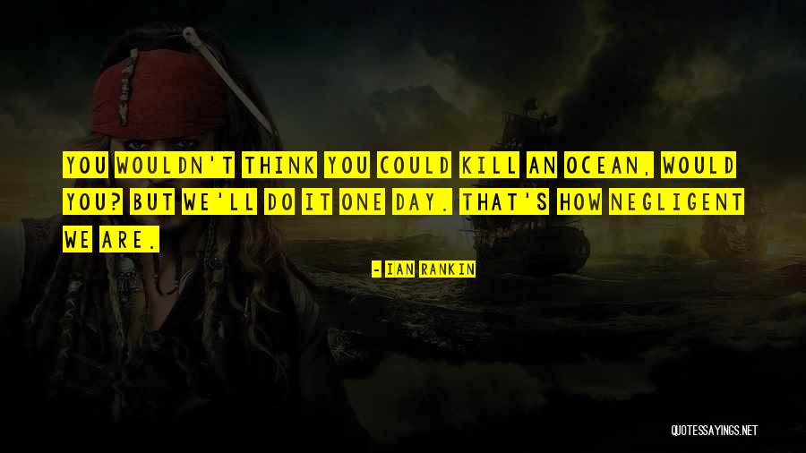 Ian Rankin Quotes 1575010 Ian Rankin Quotes 1575010