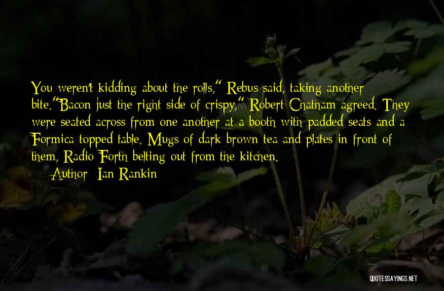 Ian Rankin Quotes 1838636