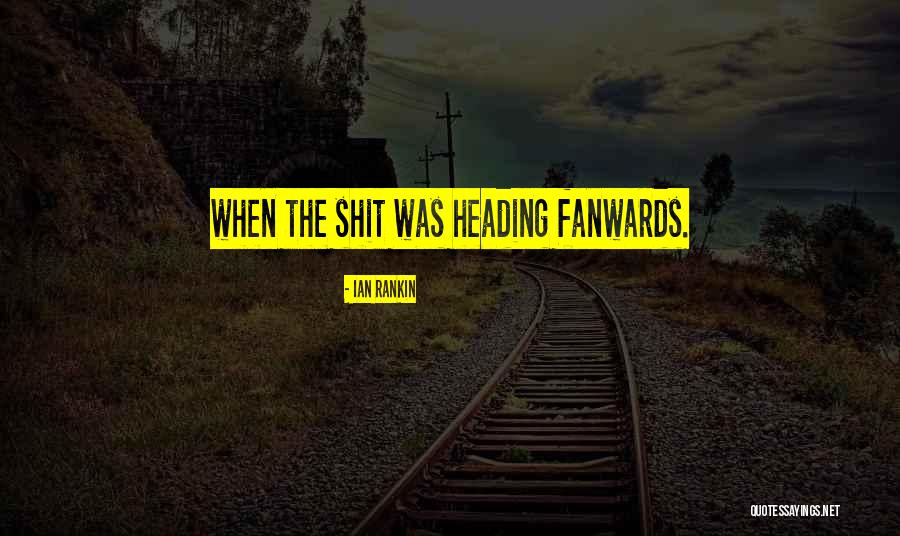 Ian Rankin Quotes 1899502 Ian Rankin Quotes 1899502