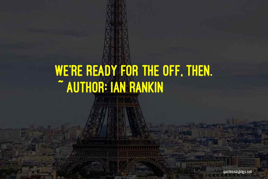 Ian Rankin Quotes 1991994