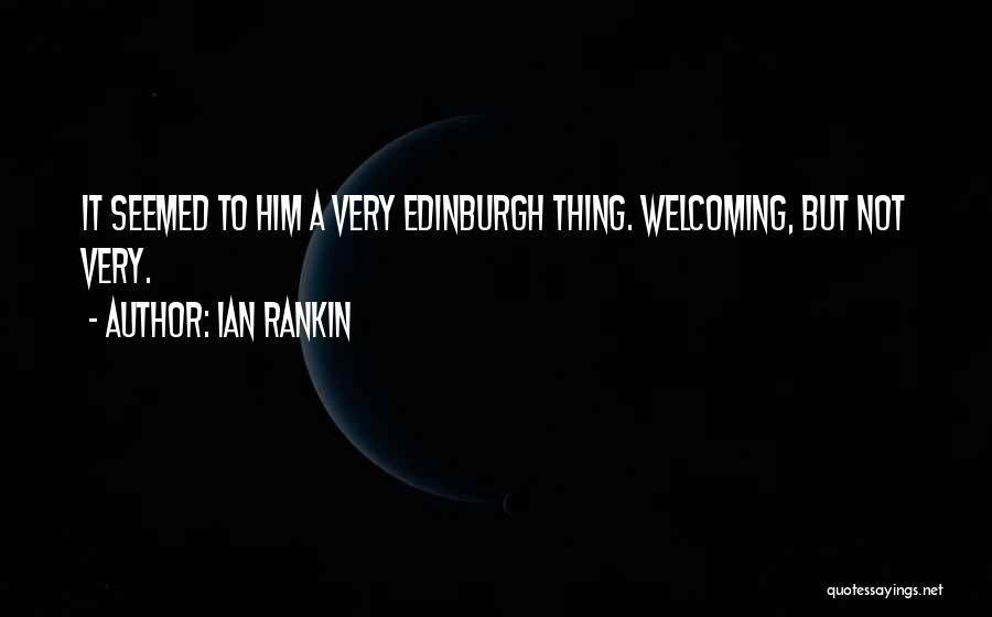 Ian Rankin Quotes 2045605