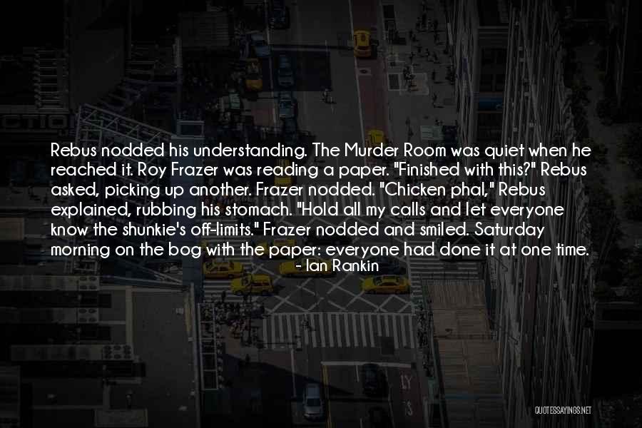 Ian Rankin Quotes 698029 Ian Rankin Quotes 698029