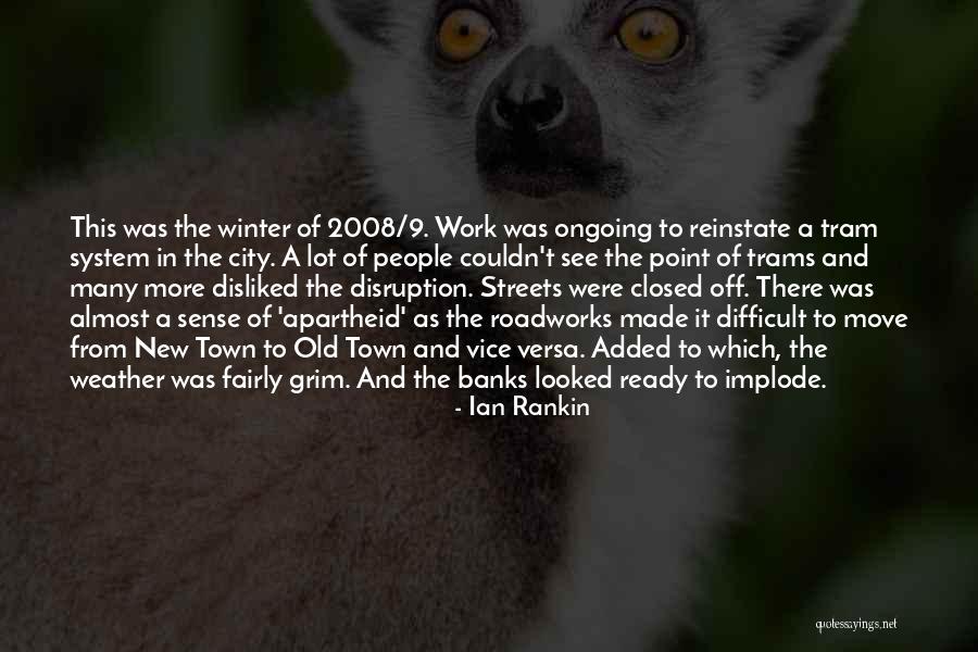 Ian Rankin Quotes 848427 Ian Rankin Quotes 848427