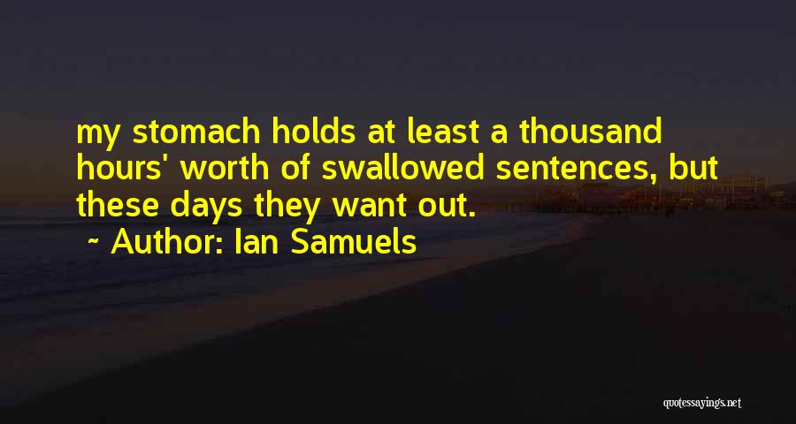 Ian Samuels Quotes 1140644