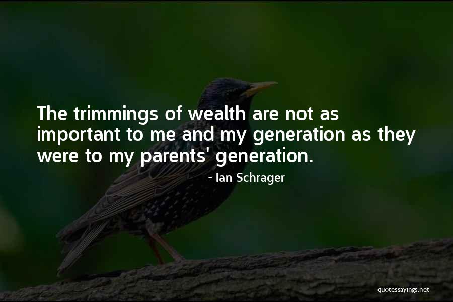 Ian Schrager Quotes 2250692