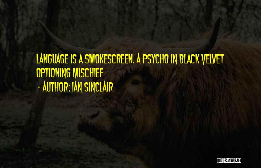 Ian Sinclair Quotes 1513192