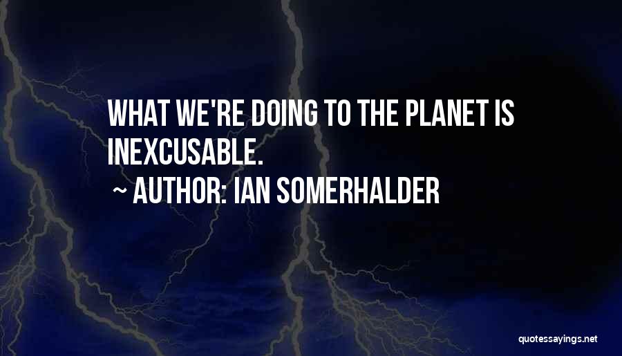 Ian Somerhalder Quotes 163223