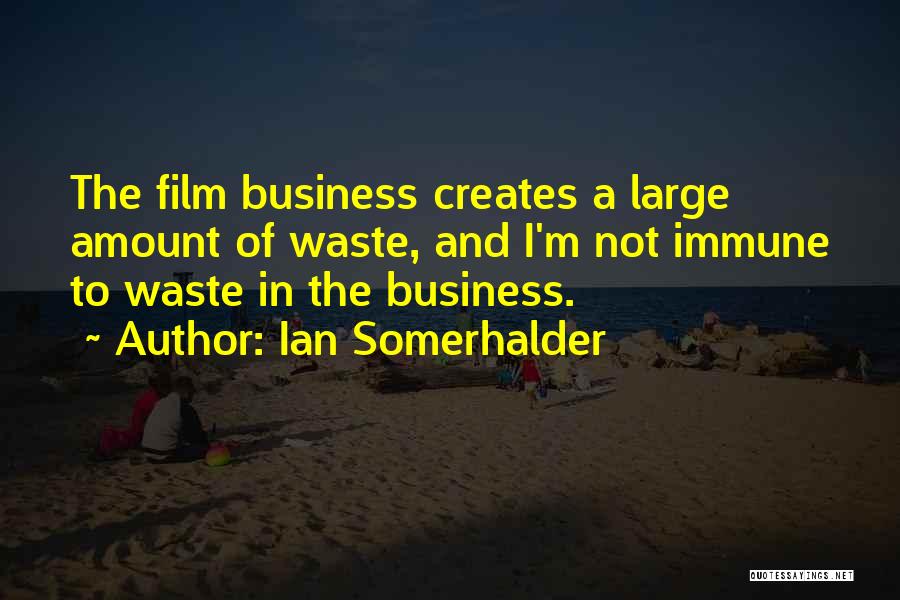 Ian Somerhalder Quotes 1893114