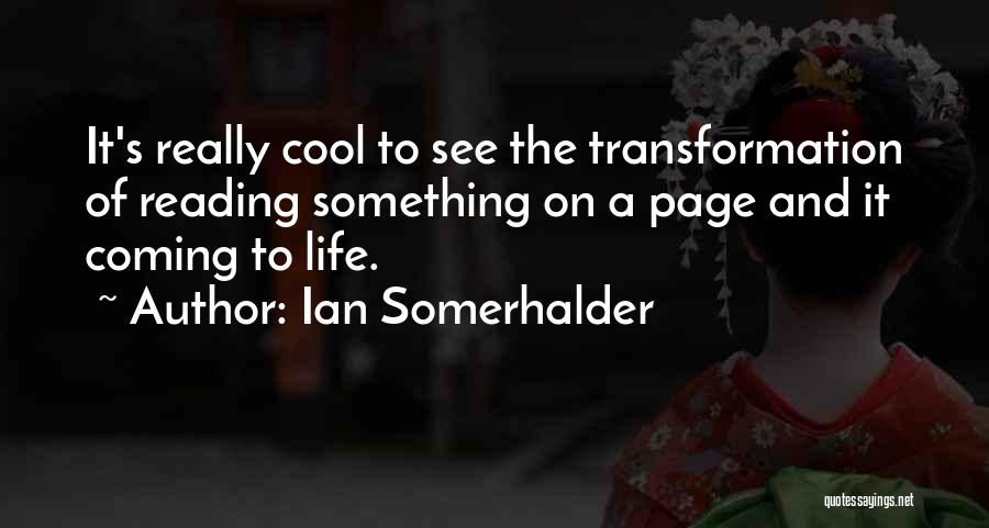 Ian Somerhalder Quotes 726745