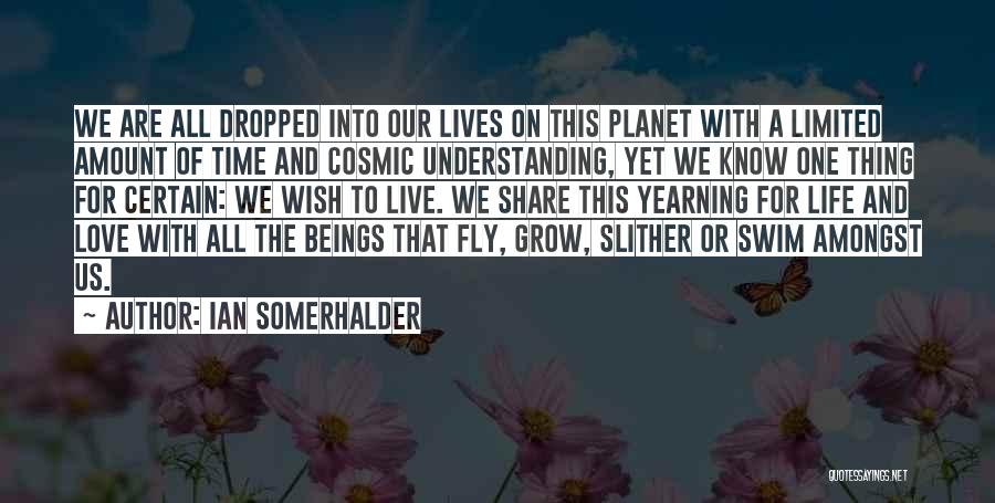 Ian Somerhalder Quotes 731573