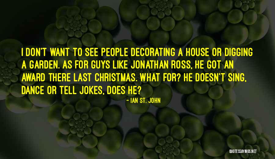 Ian St. John Quotes 1393247 Ian St. John Quotes 1393247
