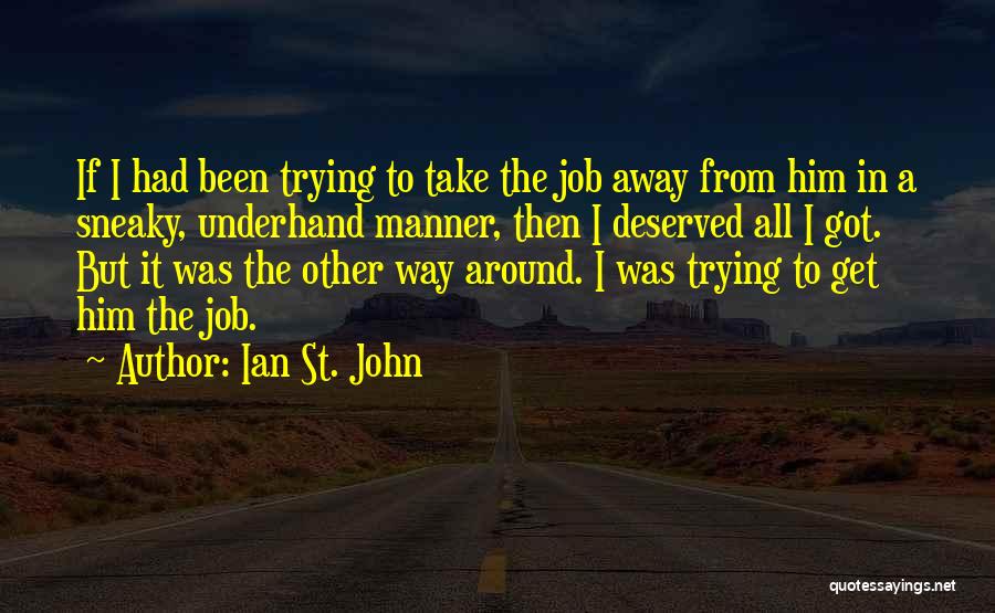 Ian St. John Quotes 288127