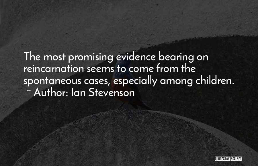 Ian Stevenson Quotes 504802