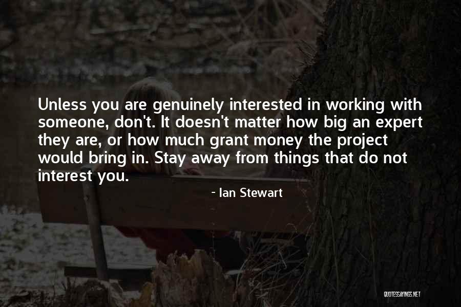 Ian Stewart Quotes 1155949