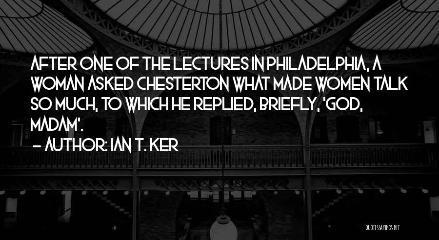 Ian T. Ker Quotes 1090931