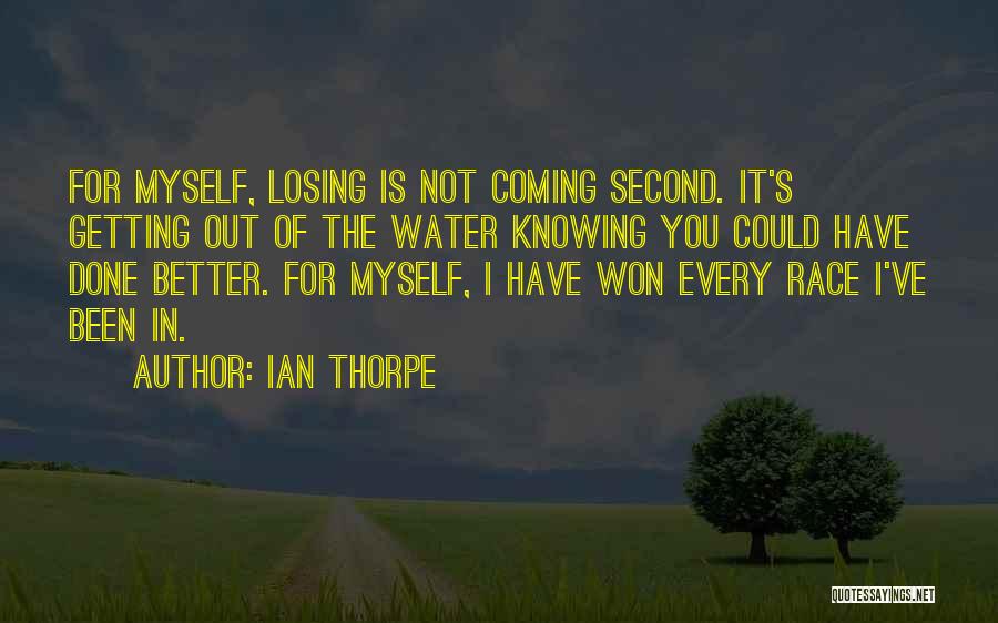 Ian Thorpe Quotes 1088274