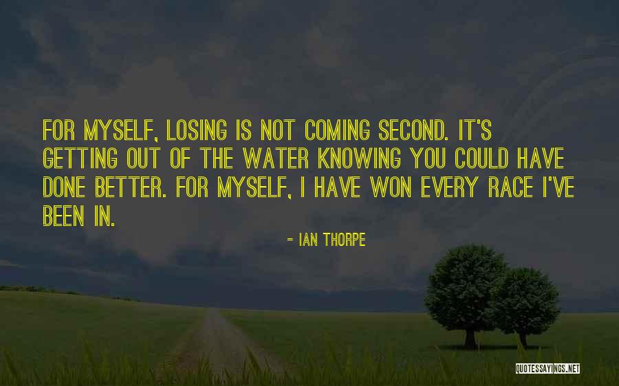 Ian Thorpe Quotes 1088274