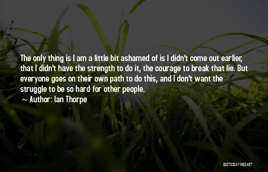 Ian Thorpe Quotes 1101813