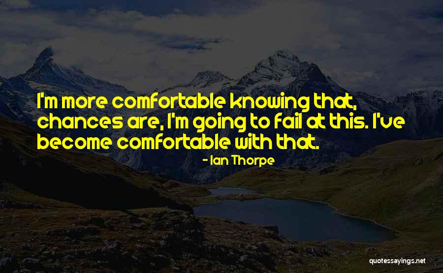 Ian Thorpe Quotes 1316168