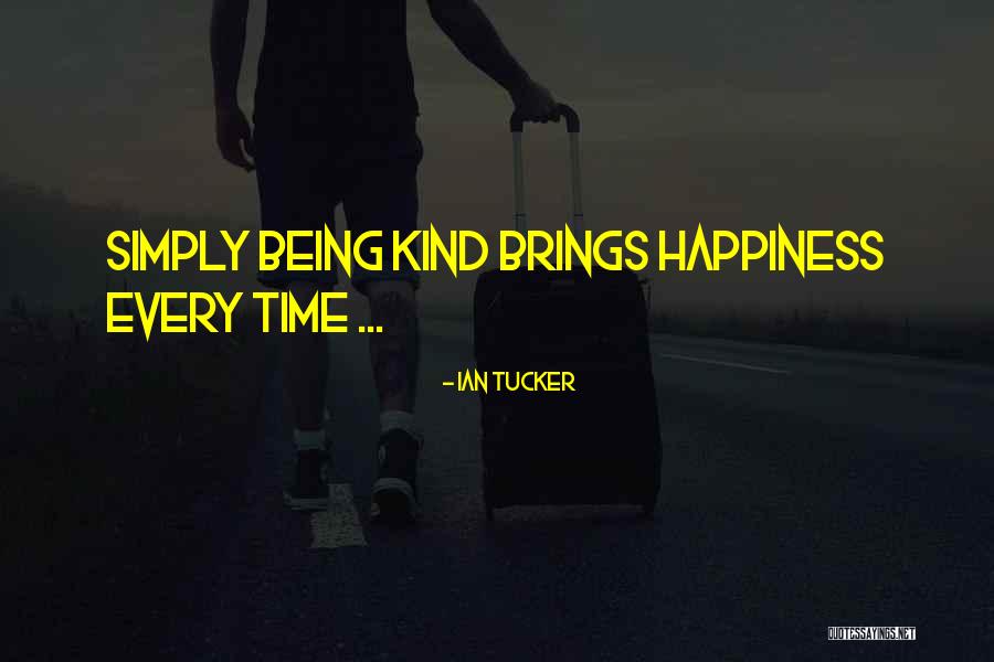 Ian Tucker Quotes 201635 Ian Tucker Quotes 201635