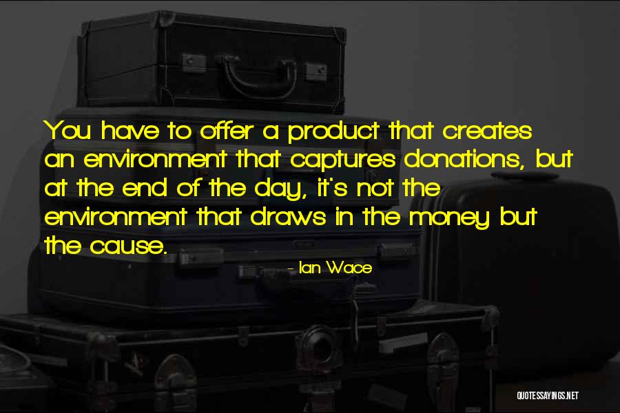 Ian Wace Quotes 2177015 Ian Wace Quotes 2177015