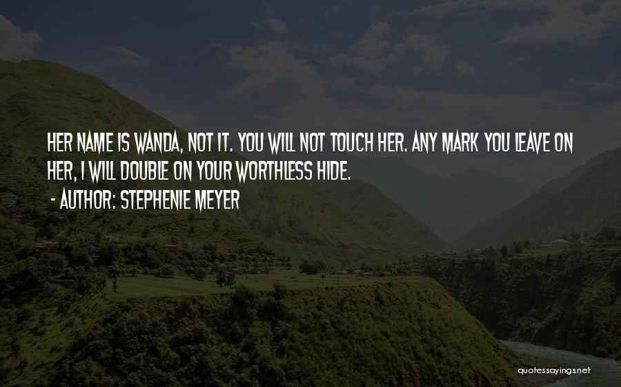 Ian Wanda Quotes By Stephenie Meyer