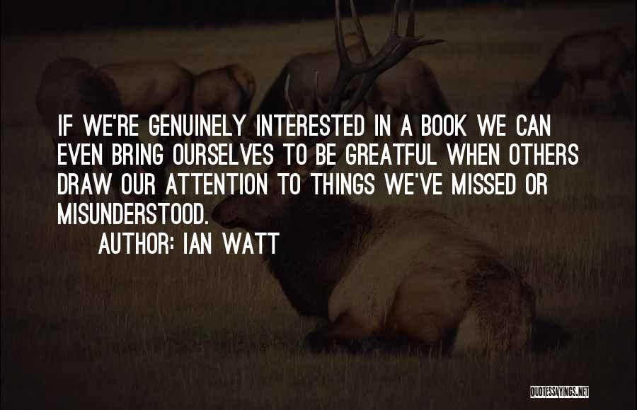 Ian Watt Quotes 2182391