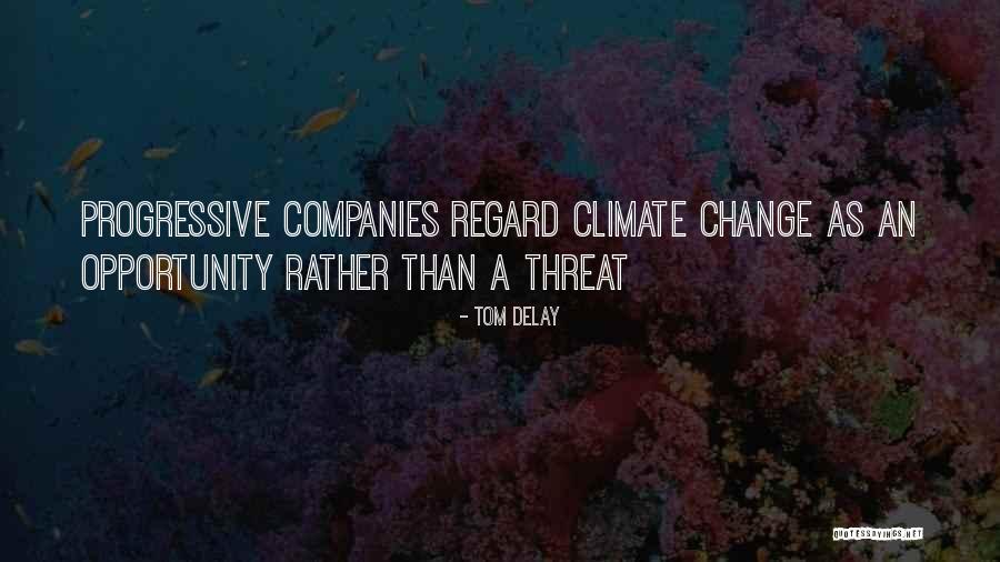 Iana R6 Quotes By Tom DeLay Iana R6 Quotes By Tom DeLay
