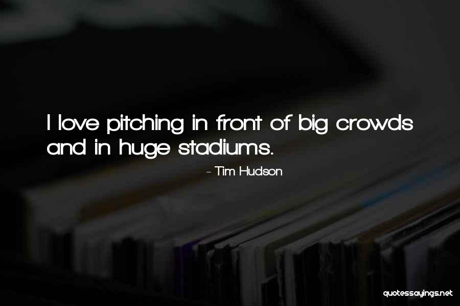 Iancu Laura Quotes By Tim Hudson Iancu Laura Quotes By Tim Hudson