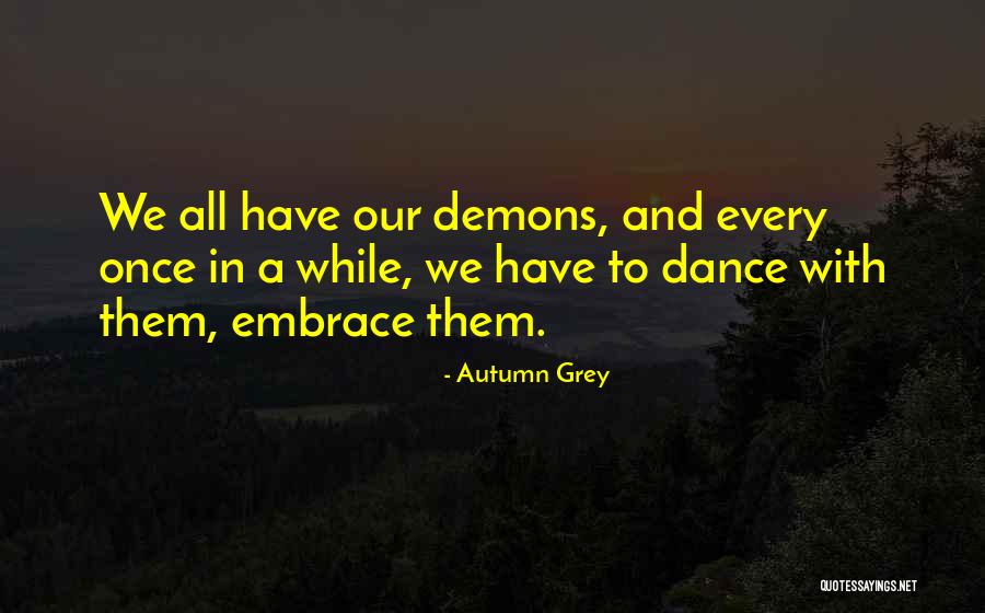 Ianis Barber Quotes By Autumn Grey Ianis Barber Quotes By Autumn Grey