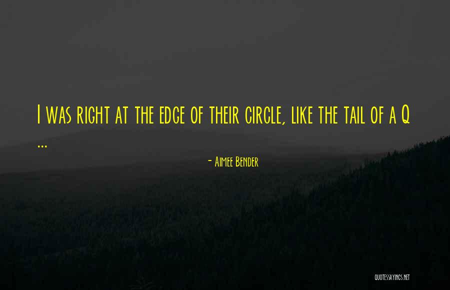 Iannarellis Quotes By Aimee Bender