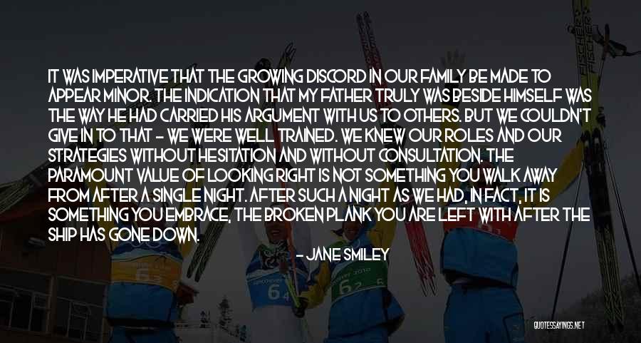 Iannis Quotes By Jane Smiley Iannis Quotes By Jane Smiley