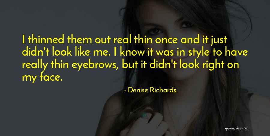 Iannone 9th Quotes By Denise Richards Iannone 9th Quotes By Denise Richards