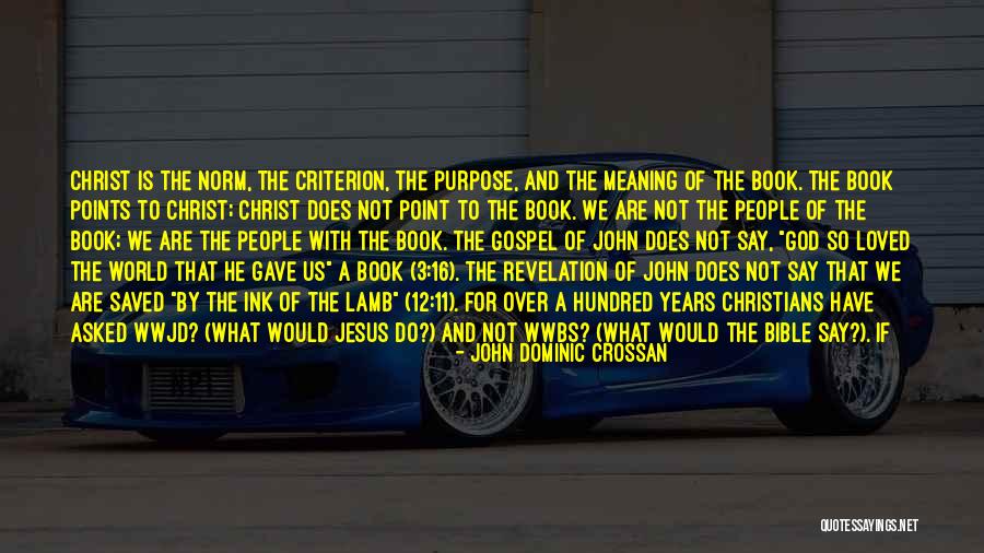 Ians Quotes By John Dominic Crossan Ians Quotes By John Dominic Crossan